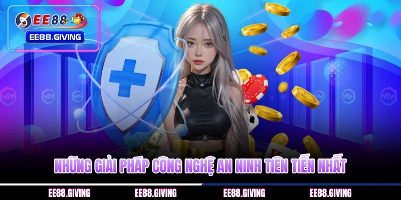 Những giải pháp công nghệ an ninh tiên tiến nhất